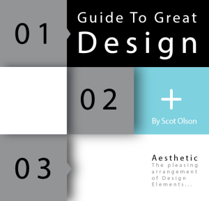 Guide To Great Design By Scot Olson